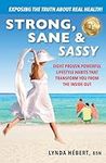 Strong, Sane & Sassy: Eight Proven 