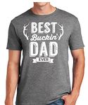 Sweet Gisele Best Buckin Dad Ever T-Shirt Funny Sarcastic Fathers Day Hunting Tee T Shirt, Graphite Heather, Medium