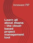 Learn all about Asana - the cloud-b