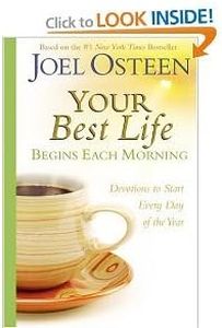 Your Best Life Begins Each Morning: Devotions to Start Every New Day of the Year (Faithwords) [Hardcover]