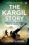 The Kargil Story: Tales of Valour and Sacrifice from the Summer of 1999 | Stories of Indian Army heroes