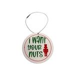 I Want Your Nuts Nutcracker Funny G