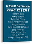 Modern 10 Things That Require Zero Talent Motivational Motto Wall Art Canvas,Positive Inspirational Quote Canvas Framed Wall Art Ready to Hang For Home Office Gym & Locker Room Wall Decor 12"x 15"