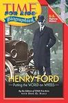 Henry Ford: Putting the World on Wh