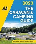 AA Caravan & Camping Guide 2023 (AA Lifestyle Guides) 55th Edition (The AA Caravan & Camping Guide 2023)