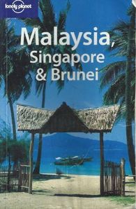 Malaysia, Singapore & Brunei. Ediz. inglese