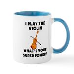 CafePress I Play The Violin Whats Your Super Power? Mugs 11 oz (325 ml) Ceramic Coffee Mug