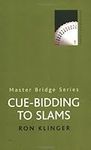 Cue-Bidding to Slams (Master Bridge