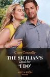 The Sicilian's Deal For 'I Do': Fans of spicy billionaire, second chance marriage of convenience romances will love this one in 2024! (Brooding Billionaire Brothers, Book 1) (Mills & Boon Modern)