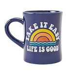 Life is Good. Diner Mug Take It Eas