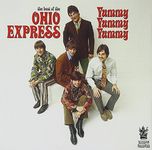 The Best of the Ohio Express: Yummy Yummy Yummy