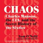 Chaos: Charles Manson, the CIA, and