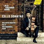 Lalo / Magnard / Ravel: Cello Sonat