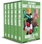 The Legend of Dave the Villager Books 31–35: An unofficial Minecraft series (Dave the Villager Collections Book 7)