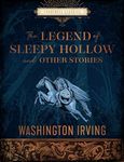 Legend of Sleepy Hollow and Other Storie