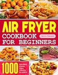 Air Fryer Cookbook for Beginners: 1