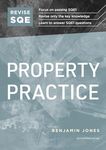 REVISE SQE Property Practice | Revision Guides for SQE1 | Solicitor’s Qualifying Exam | Up to date with 2024 Specification: SQE1 Revision Guide 2nd ed