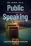 Public Speaking: 50 Lessons on Pres
