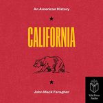 California: An American History