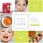 BEABA Babycook Book, 80 recipes for