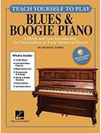 Teach Yourself to Play Blues & Boogie Piano: A Quick and Easy Introduction for Intermediate to Early Advanced Players Book/Online Audio