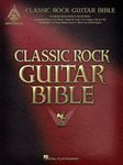 Classic Rock Guitar Bible (Guitar Recorded Versions)