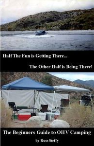The Beginners Guide to OHV Camping (English Edition)