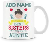 Novelty Gift for Sister - Only The 