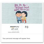 Amazon Pay eGift Card - You are My Best Friend By Alicia Souza