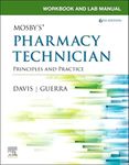 Workbook and Lab Manual for Mosby's Pharmacy Technician: Principles and Practice