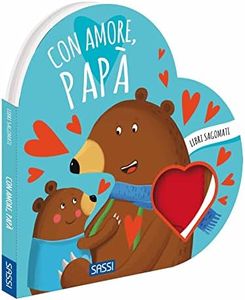 Con amore, papà. Libri sagomati. Ediz. a colori
