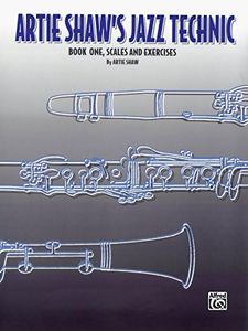 Artie Shaw's Jazz Technic, Book 1: Clarinet Method