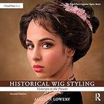 Historical Wig Styling: Victorian t