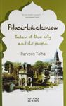 Fida-E-Lucknow: Tales of the city and its people