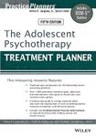 The Adolescent Psychotherapy Treatment Planner: Includes DSM-5 Updates