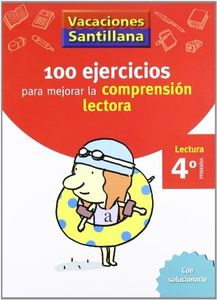 VACACIONES SANTILLANA 4 PRIMARIA 100 EJERCICIO PARA MEJORAR LA COMPRESION LECTORA (CUADERNOS)
