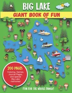 Big Lake Giant Book of Fun: Coloring Pages, Games, Activity Pages, Journal Pages, and special Lake memories!