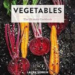 Vegetables: The Ultimate Cookbook F