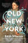 Old New York: Four Novellas