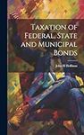 Taxation of Federal, State and Muni