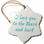 3dRose I Love You to The Beach and Back in Green Snowflake Ornament, 3"