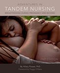 Adventures in Tandem Nursing: Breastfeeding During Pregnancy and Beyond