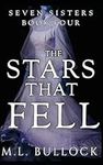 The Stars that Fell: 4