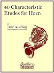 40 Characteristic Etudes for French Horn