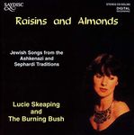 Raisins & Almonds - Jewish Songs