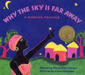 Why The Sky Is Far Away: A Nigerian