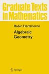 Algebraic Geometry (Graduate Texts 