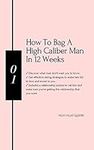 How to bag a high caliber man in 12
