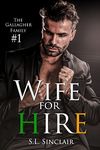 Wife for Hire: A Taboo Dark Mafia Romance (The Gallagher Family Book 1)