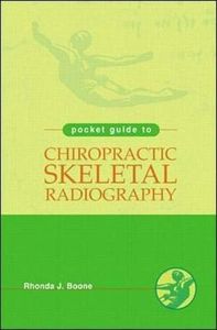 Pocket Guide to Chiropractic Skeletal Radiology